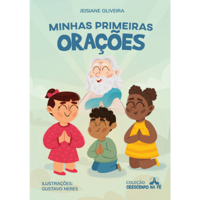 Minhas Primeiras Orações – Livro católico infantil para ensinar a rezar desde cedo