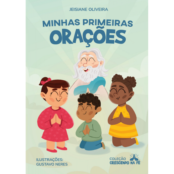 Minhas Primeiras Orações – Livro católico infantil para ensinar a rezar desde cedo